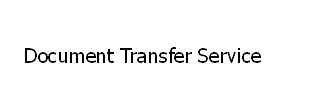 Document Transfer Service